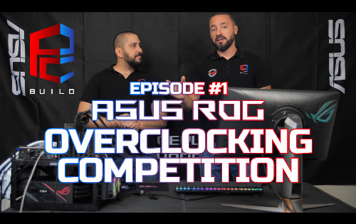 Asus ROG Overclocking Competition Episode #1 | PCBUILD.BG