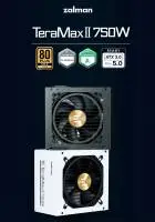 Захранване Zalman TeraMax ATX 3.0 750W Gold PSU - ZM750-TMX2